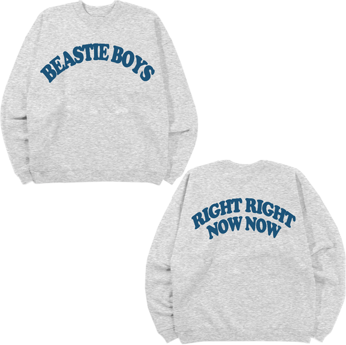 Right Right Now Now Crewneck